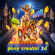 pony creator 3d